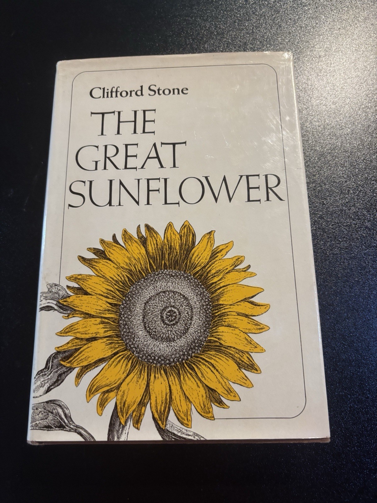 SCARCE!! The Great Sunflower – Clifford Stone – 1st ed SIGNED VG+/VG+