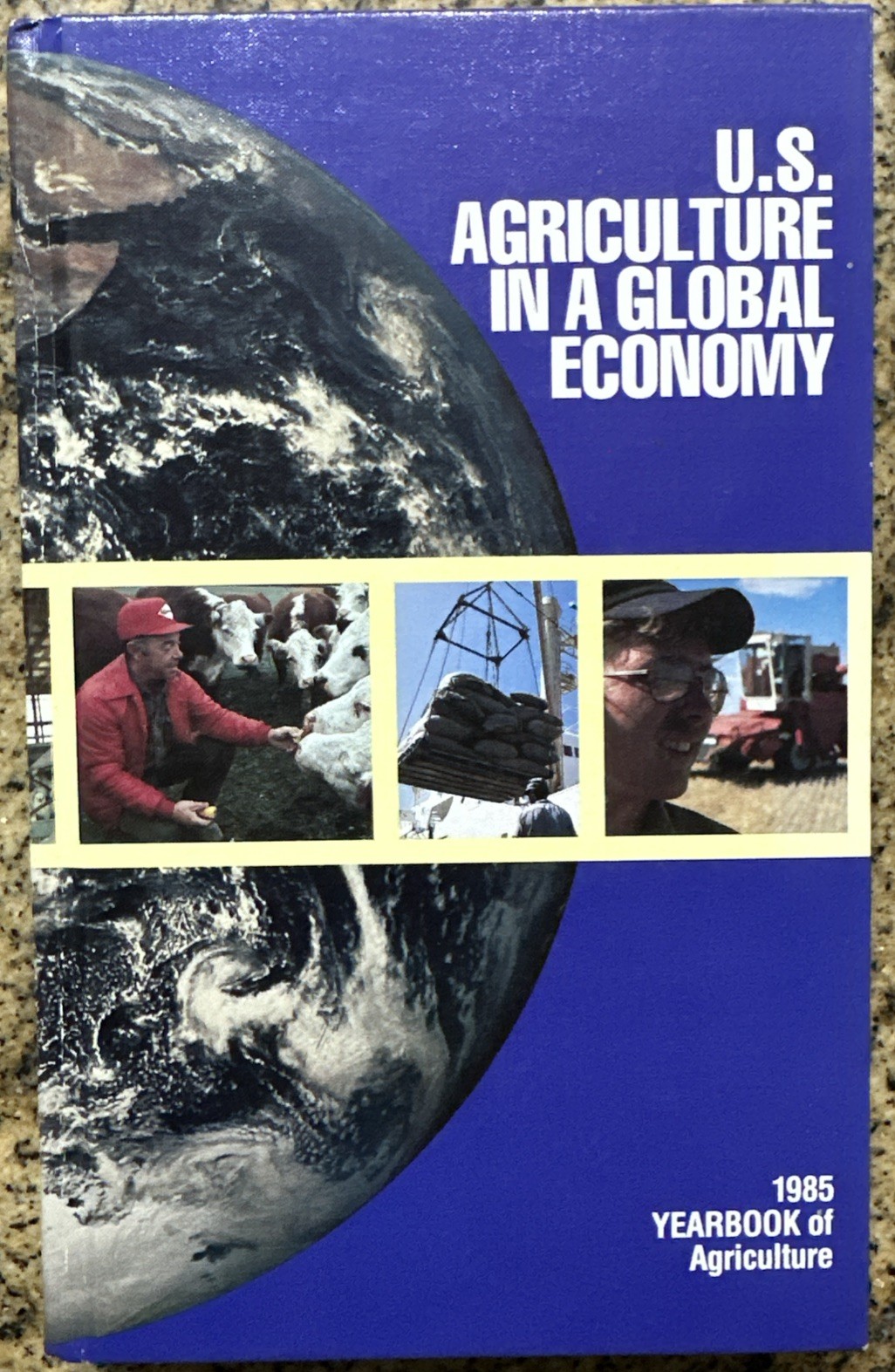 US Agriculture in a Global Economy: 1985 Yearbook of Agriculture, Hardcover