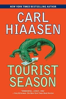Tourist Season: A Suspense Thriller by Hiaasen, Carl
