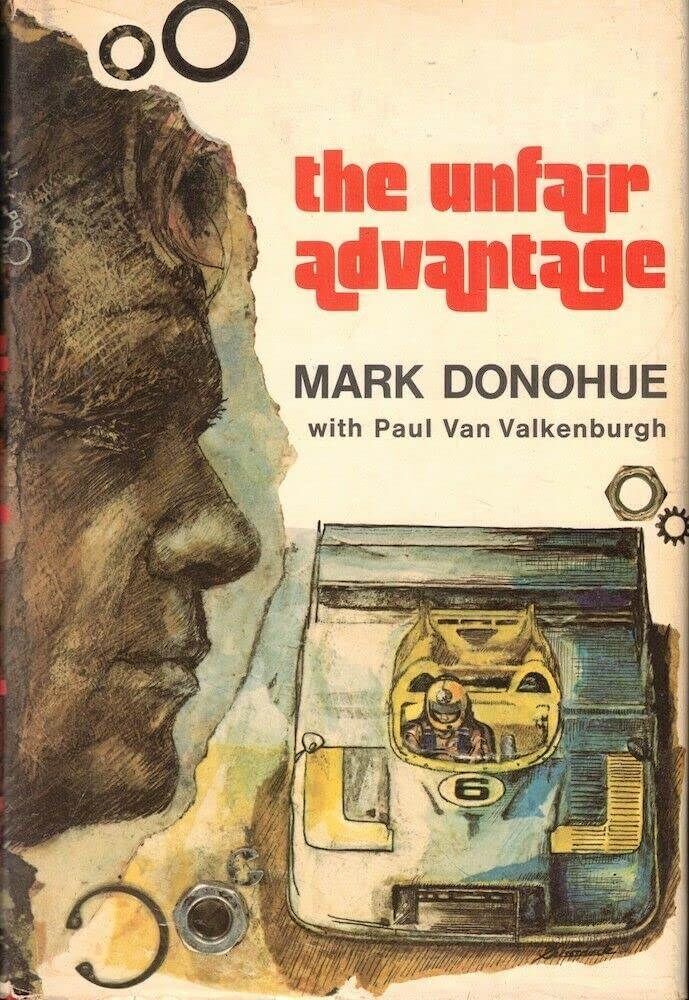 Rare Mark Donohue / The Unfair Advantage 1975 – NY: Dodd Mead and Company, 1…