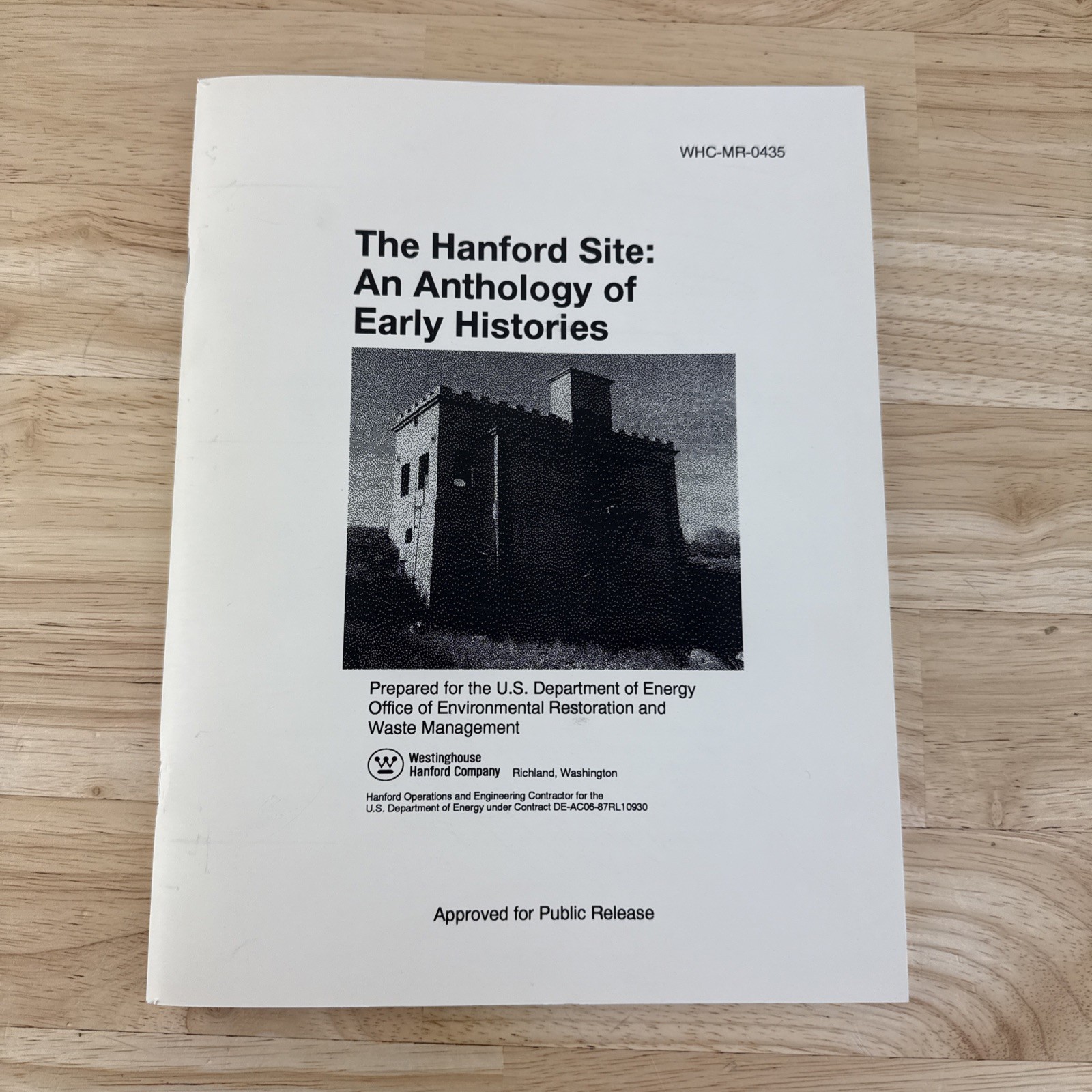 Hanford Site Anthology of Early Histories Dept of Energy Booklet Richland WW2