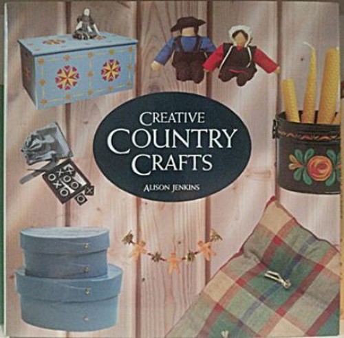 Creative Country Crafts Hardcover Alison Jenkins