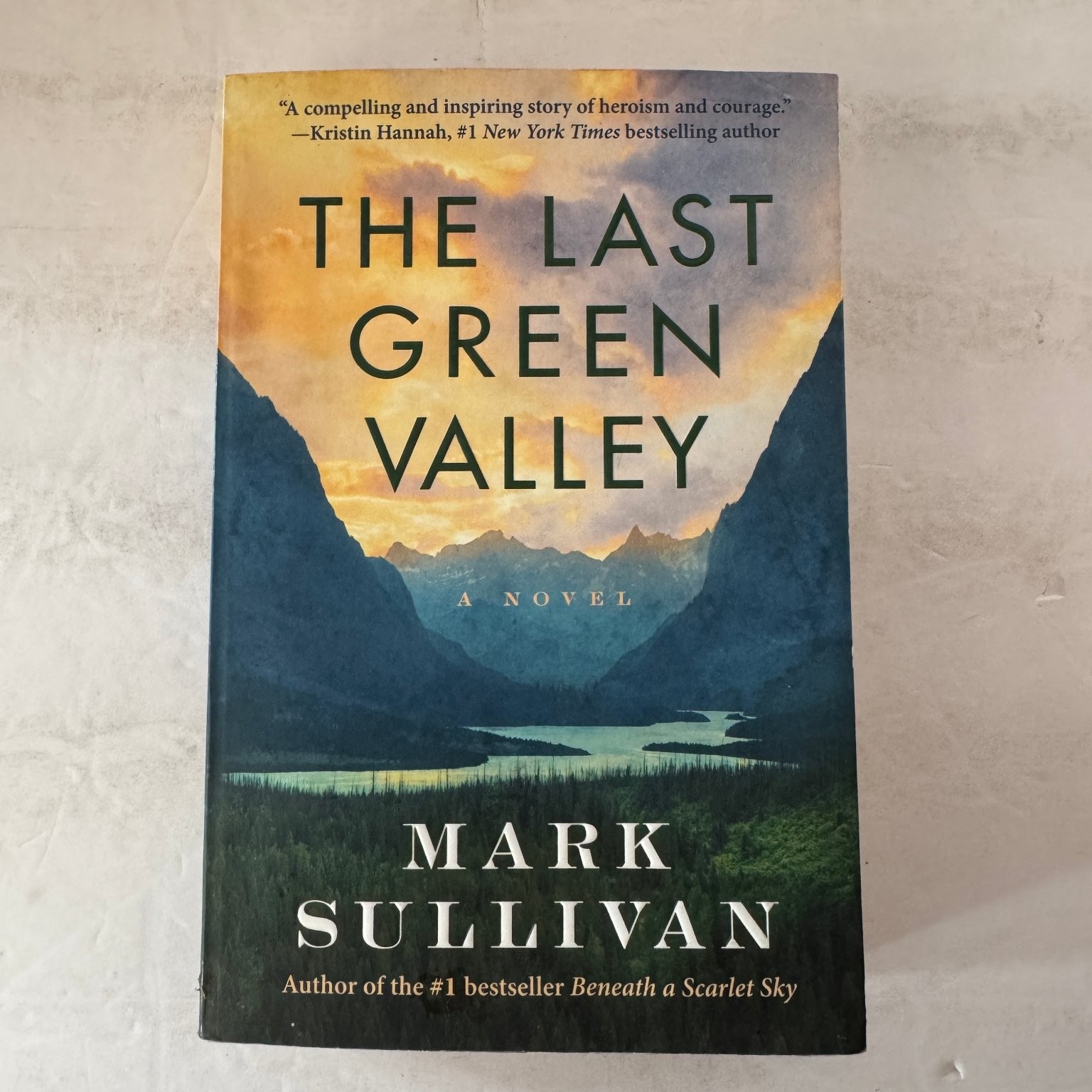 The Last Green Valley Mark Sullivan 2021 First Edition Historical Fiction Lake