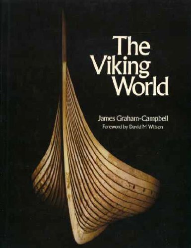 The Viking World. By James Graham-Campbell