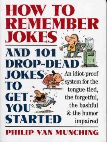 How to Remember Jokes And 101 Drop-Dead Jokes to Get Started – VERY GOOD