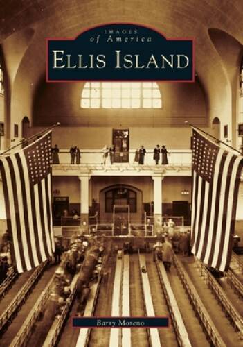 Ellis Island (NJ) (Images of America) – Paperback – VERY GOOD
