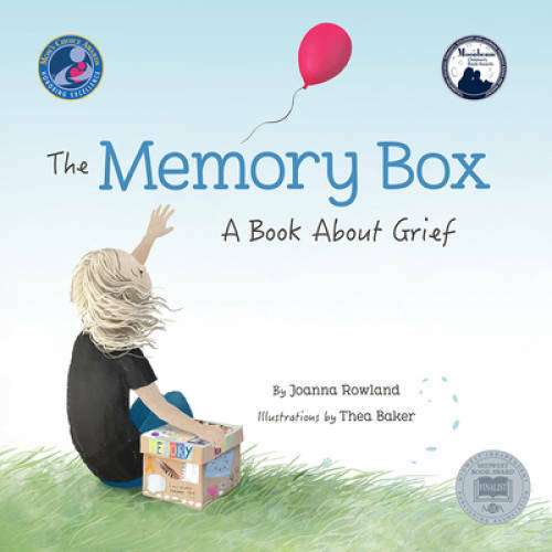 The Memory Box: A Book About Grief – Hardcover By Joanna Rowland – GOOD