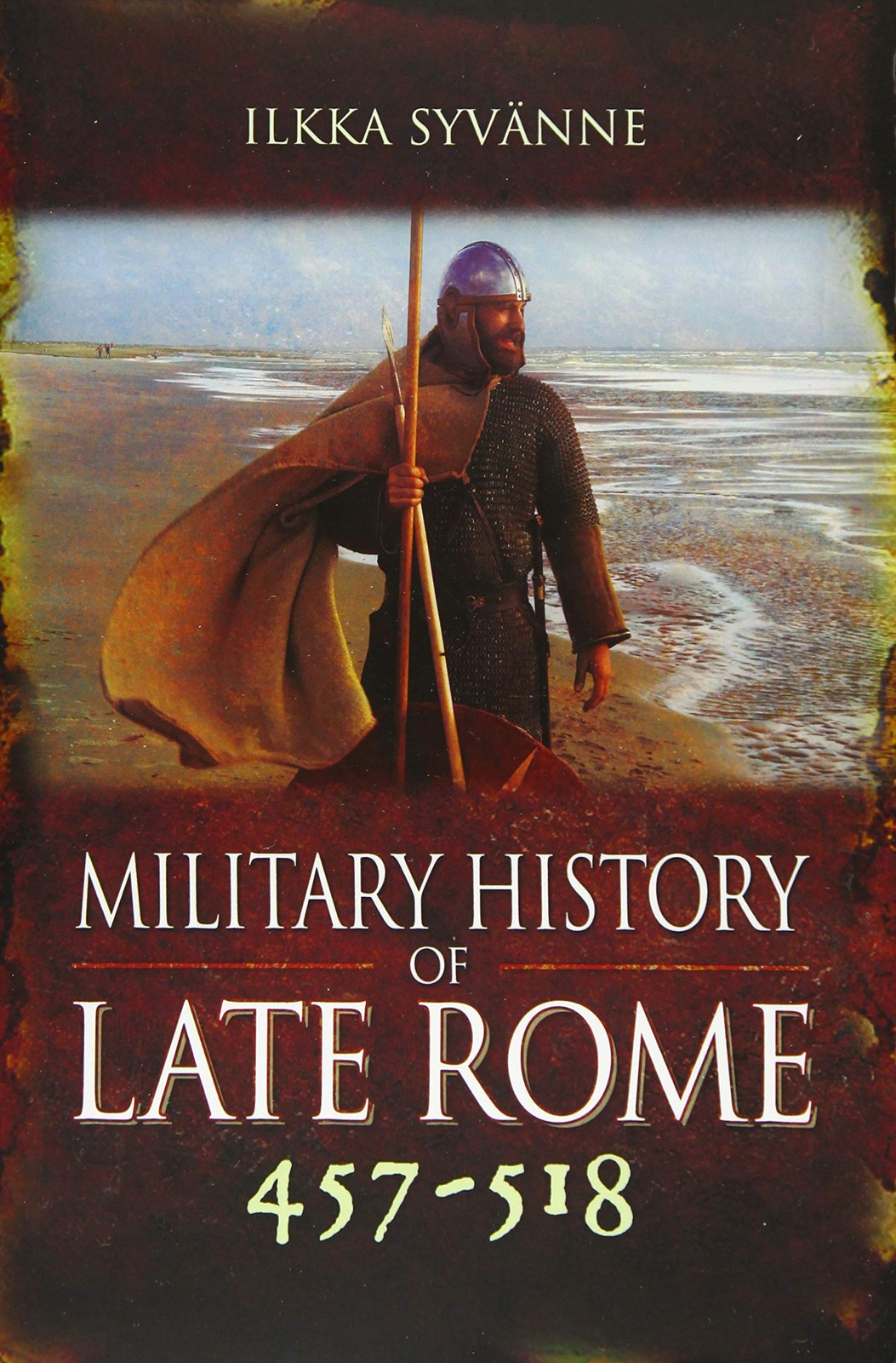 Military History of Late Rome 457–518