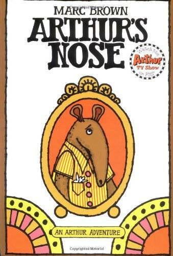 Arthur’s Nose (An Arthur Adventure) – Paperback By Brown, Marc – GOOD