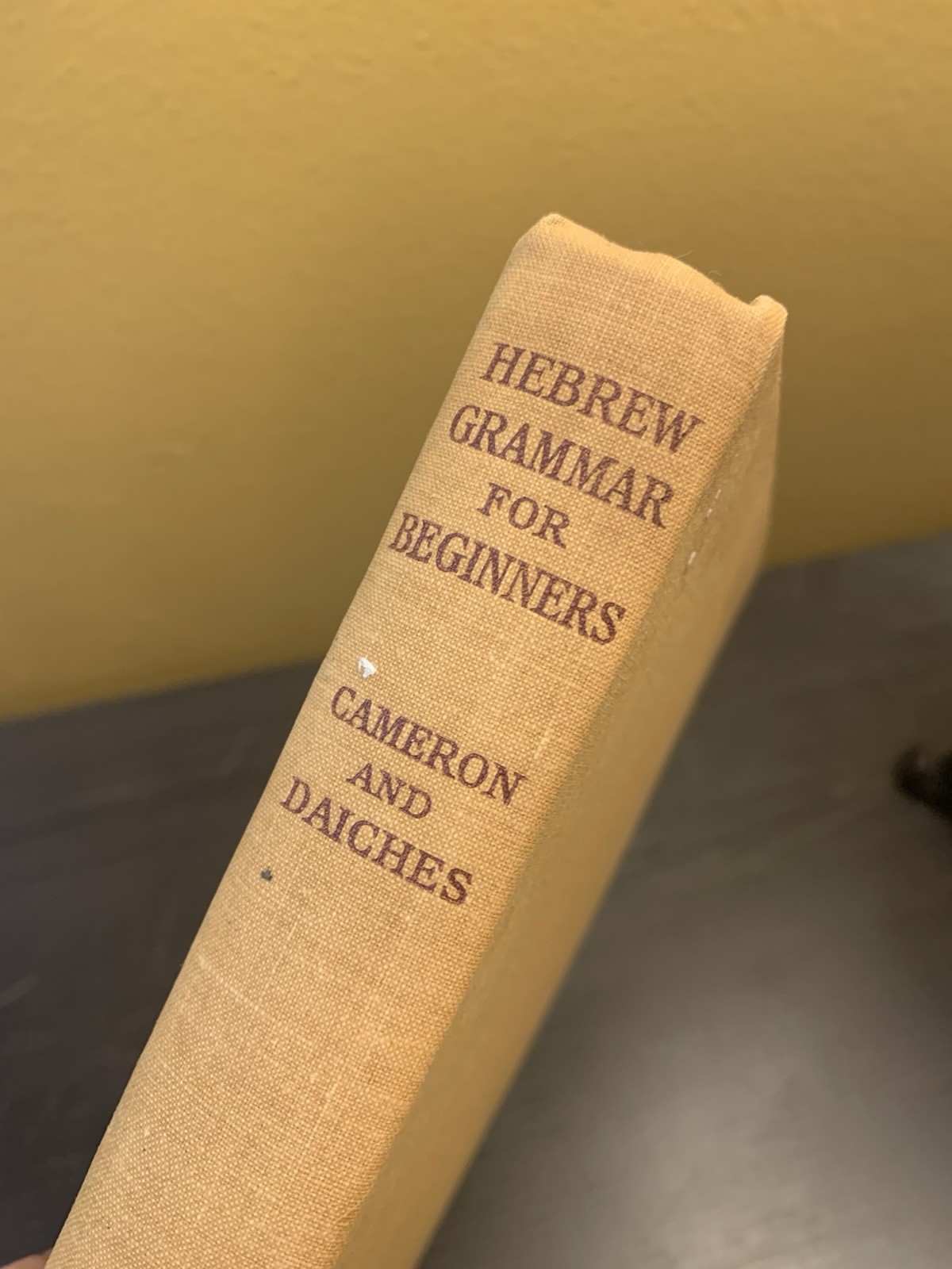 A Hebrew Grammar For Beginners Cameron & Daiches 1939 England