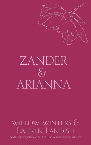 Willow Winters Lauren Landish Zander & Arianna (Paperback) Discreet