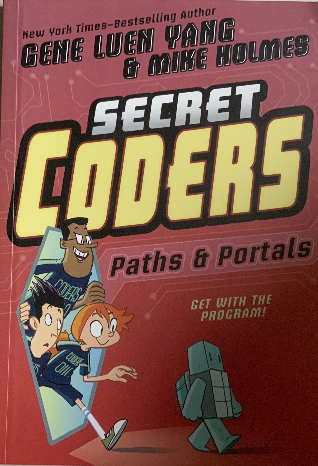 Secret Coders Ser.: Secret Coders: Paths and Portals by Gene Luen Yang (2016,…