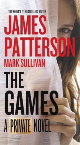 The Games (Private) – Mass Market Paperback By Patterson, James – VERY GOOD