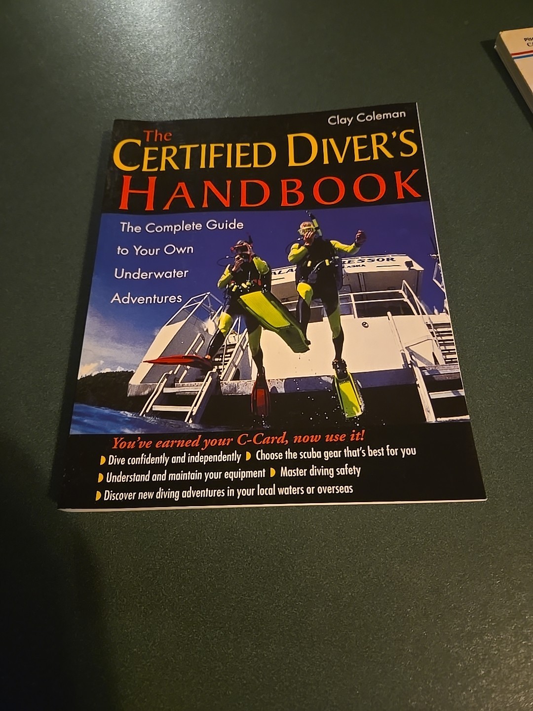 The Certified Divers Handbook: The Complete Guide to Your Own Underwater – GOOD