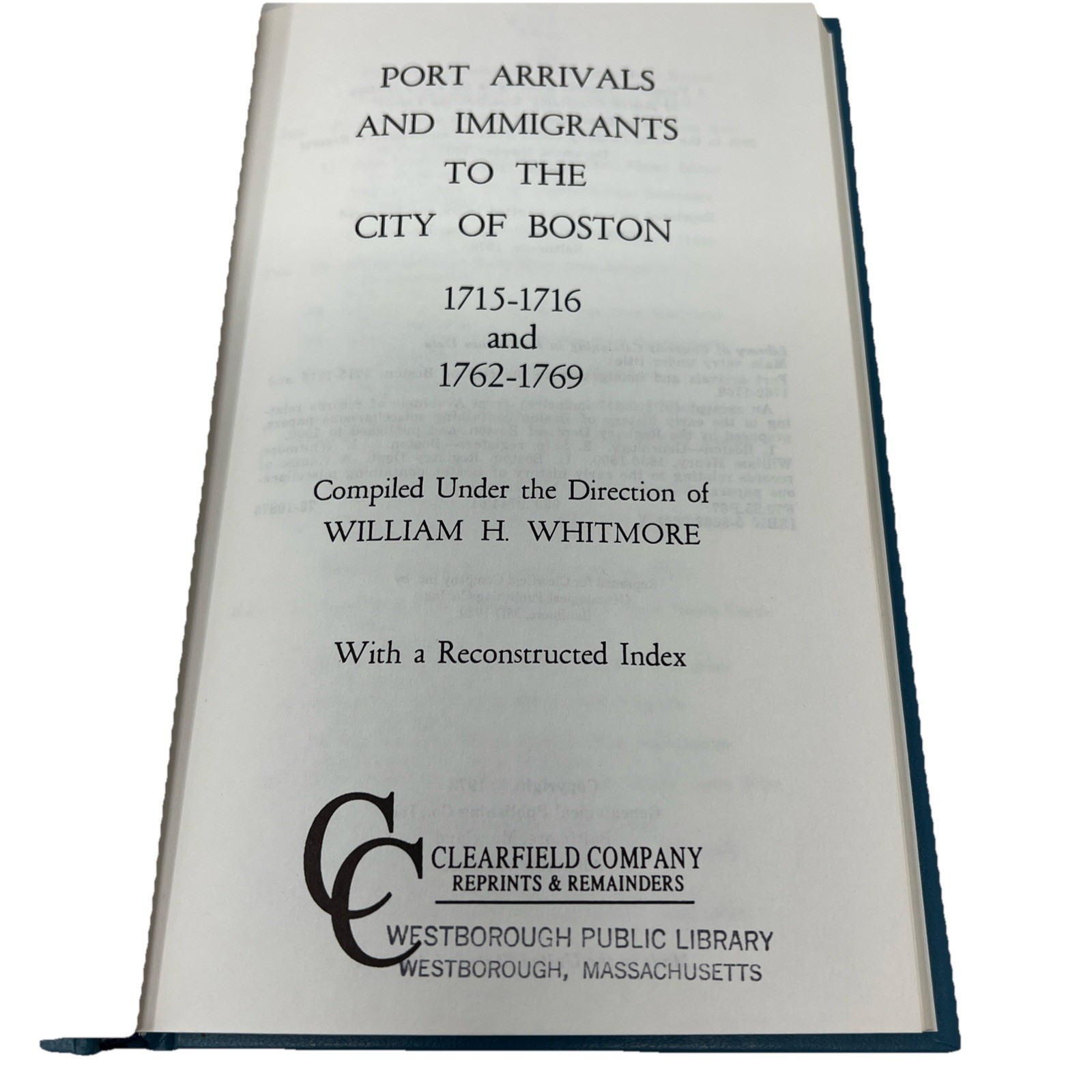 Port Arrivals and Immigrants to Boston 1715-1716 and 1762-1769