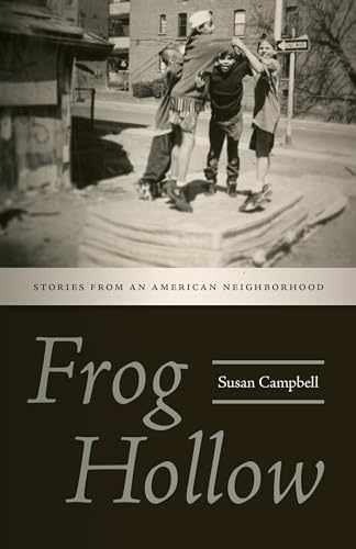 Frog Hollow: Stories from an – Hardcover, by Campbell Susan – Very Good b
