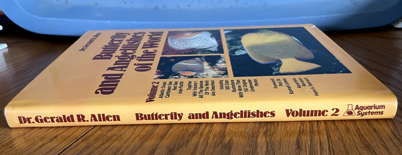 Butterfly and Angelfishes of the World – Volume 2 by Dr. Gerald R. Allen 208 Pgs
