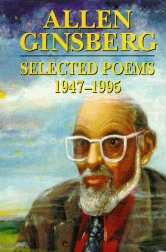 Selected Poems 1947-1995 by Allen Ginsberg