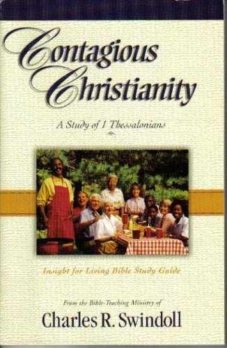 Contagious Christianity (A Study – Paperback, by Charles R. Swindoll – Very Good