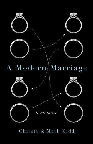 A Modern Marriage by Kidd, Christy; Kidd, Mark