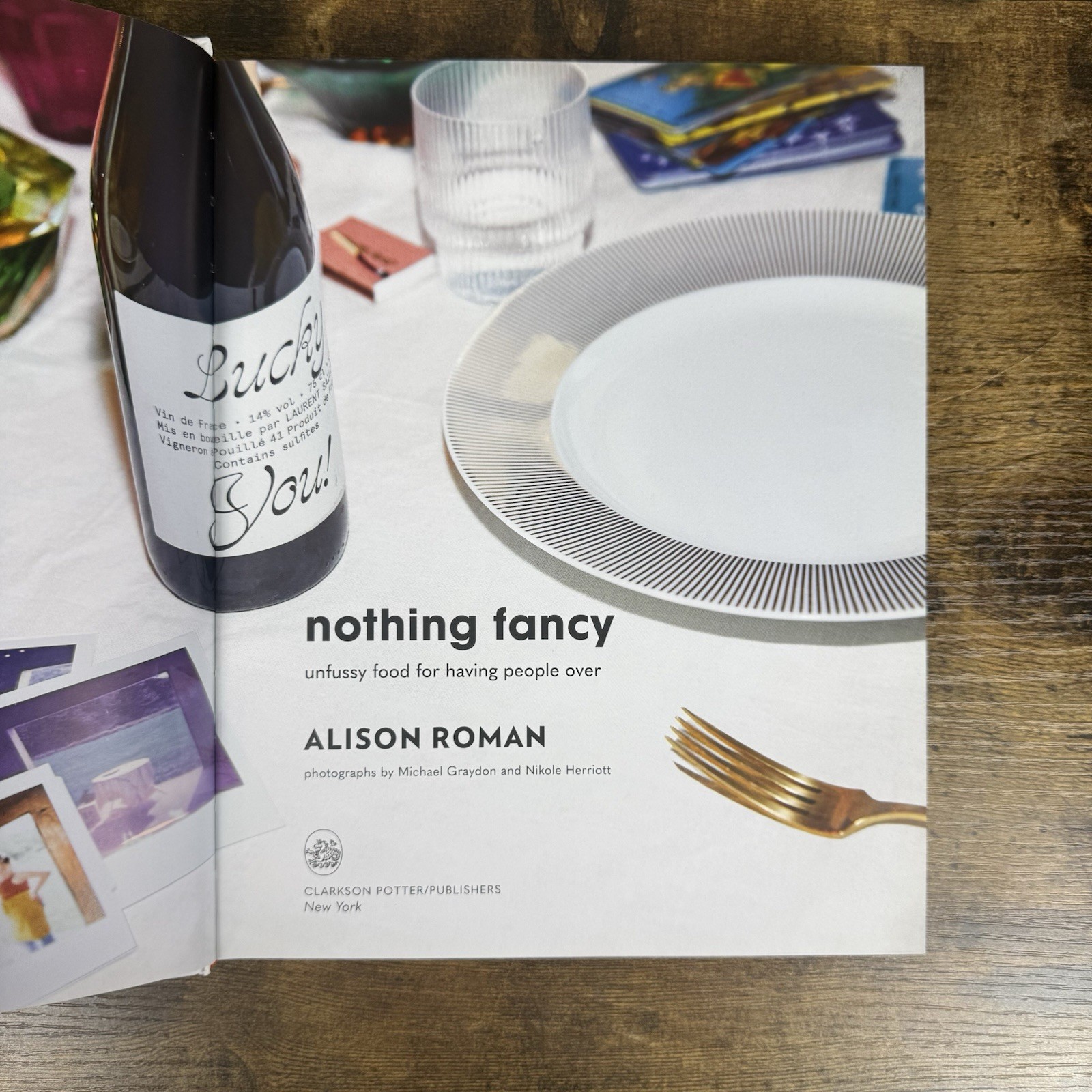 Nothing Fancy: Unfussy Food for Having People Over, Roman, Alison, Very Good