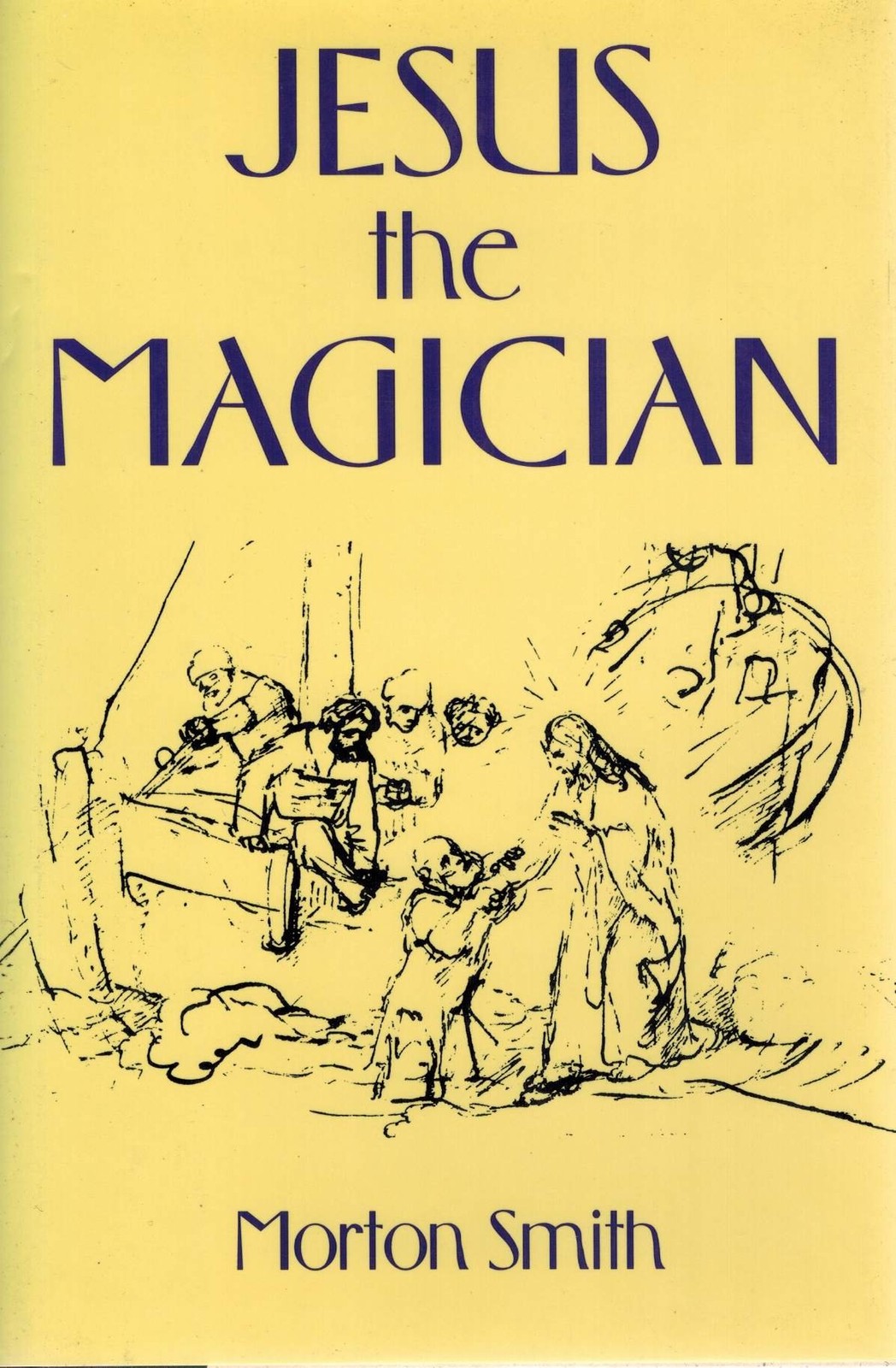 Jesus the magician