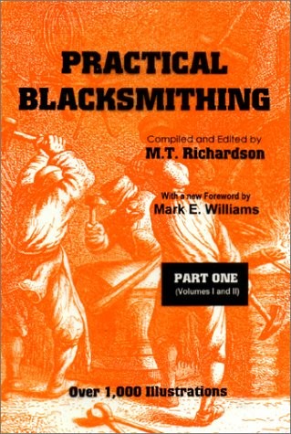 Practical Blacksmithing, Part 1 (Volume I and II) (Volumes 1 and 2)
