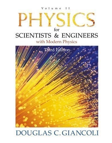 Physics for Scientists and Engineers Volume 2 by Douglas C Giancoli