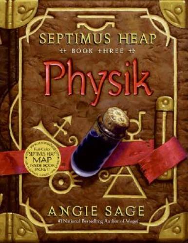 Physik (Septimus Heap, Book 3) – Hardcover By Sage, Angie – GOOD
