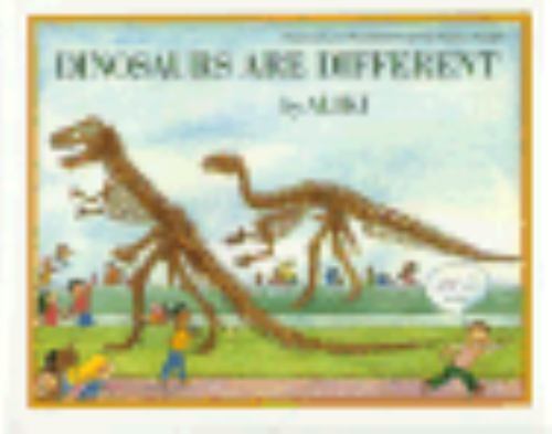 Dinosaurs Are Different by Aliki