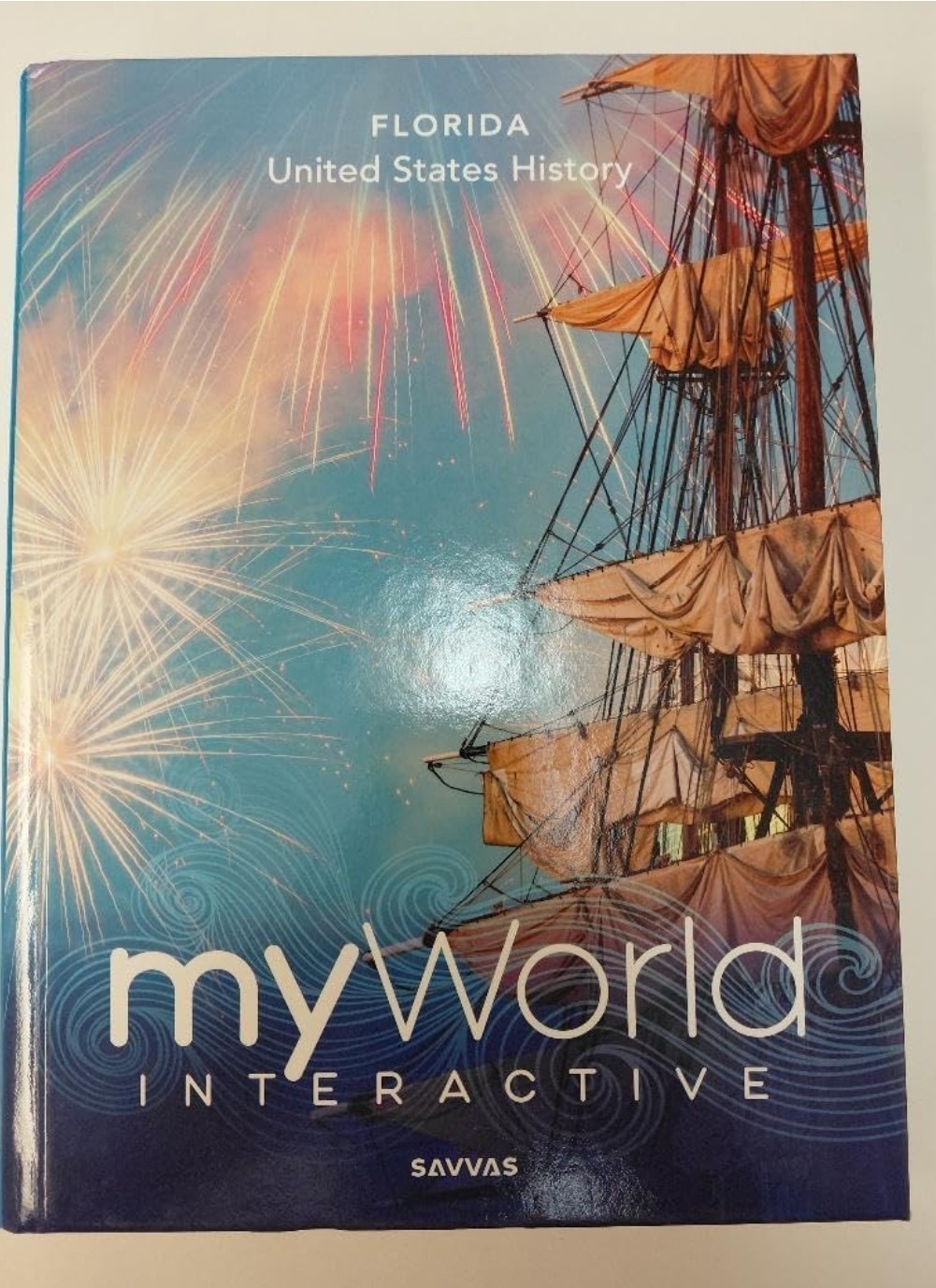 Savvas myWorld Interactive Florida United States History Hardcover