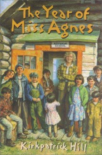 The Year of Miss Agnes by Hill, Kirkpatrick