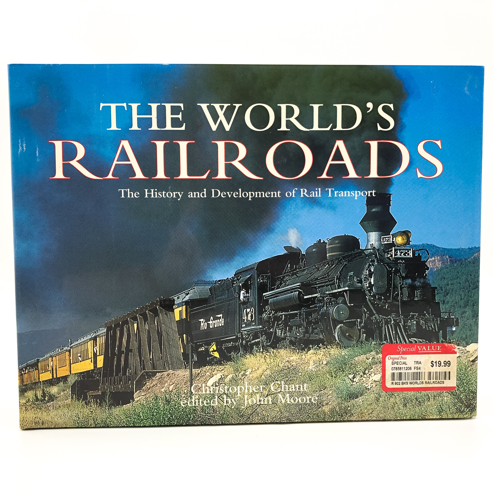The World’s Railroads Christopher Chant 2002 Chartwell Books, Inc. Hardcover Y