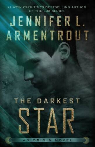 The Darkest Star (Origin Series) – Paperback By Armentrout, Jennifer L. – GOOD