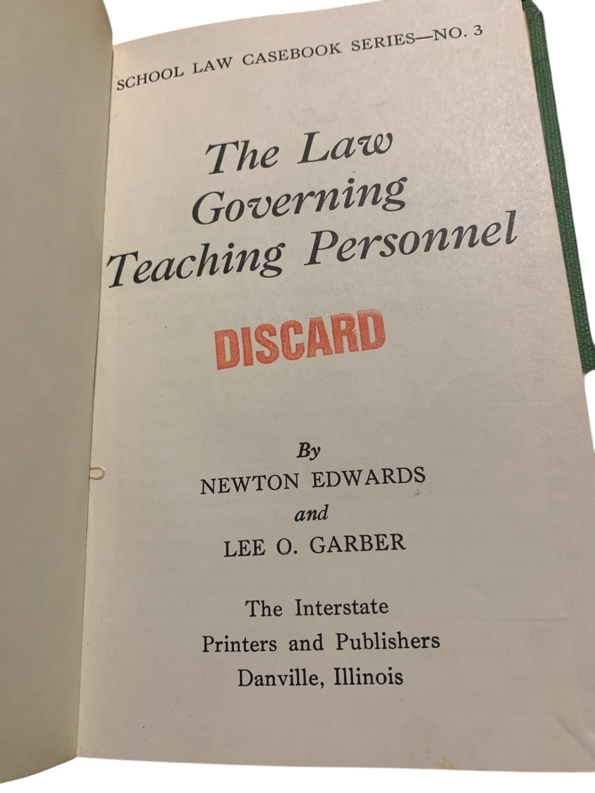 The Law governing Teaching Personnel By Lee O. Garner And Newton Edwards