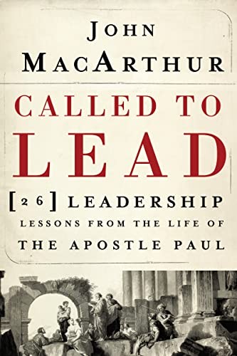 Called To Lead: 26 Leadership Lessons… by MacArthur, John Paperback / softback
