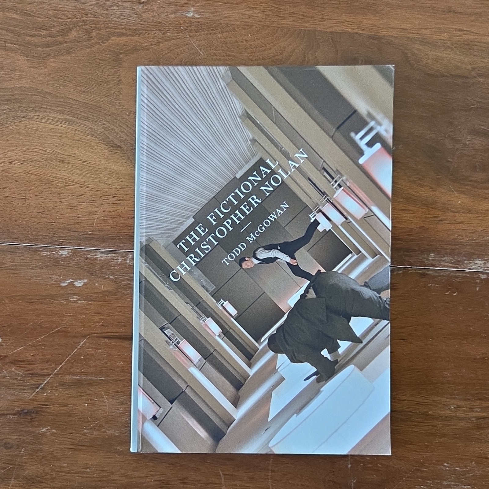 The Fictional Christopher Nolan by Todd McGowan PB (2012) Film Criticism
