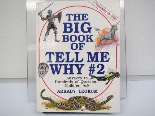 Big Book of Tell Me Why 2 Answers to Hundreds of Questions Children Ask – GOOD