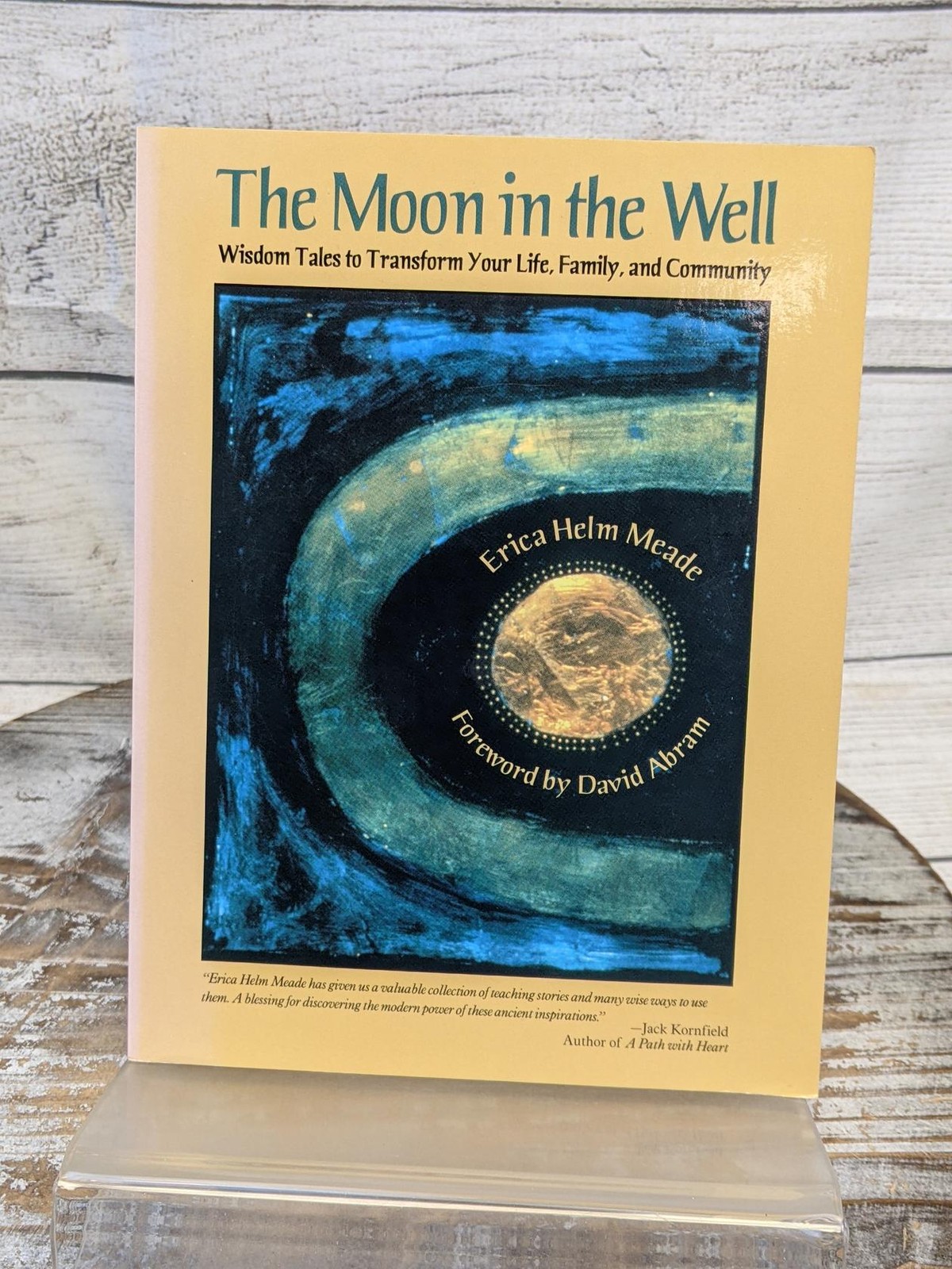 The Moon in the Well: Wisdom Tales to Transform Your Life by Erica Meade PB w/CD