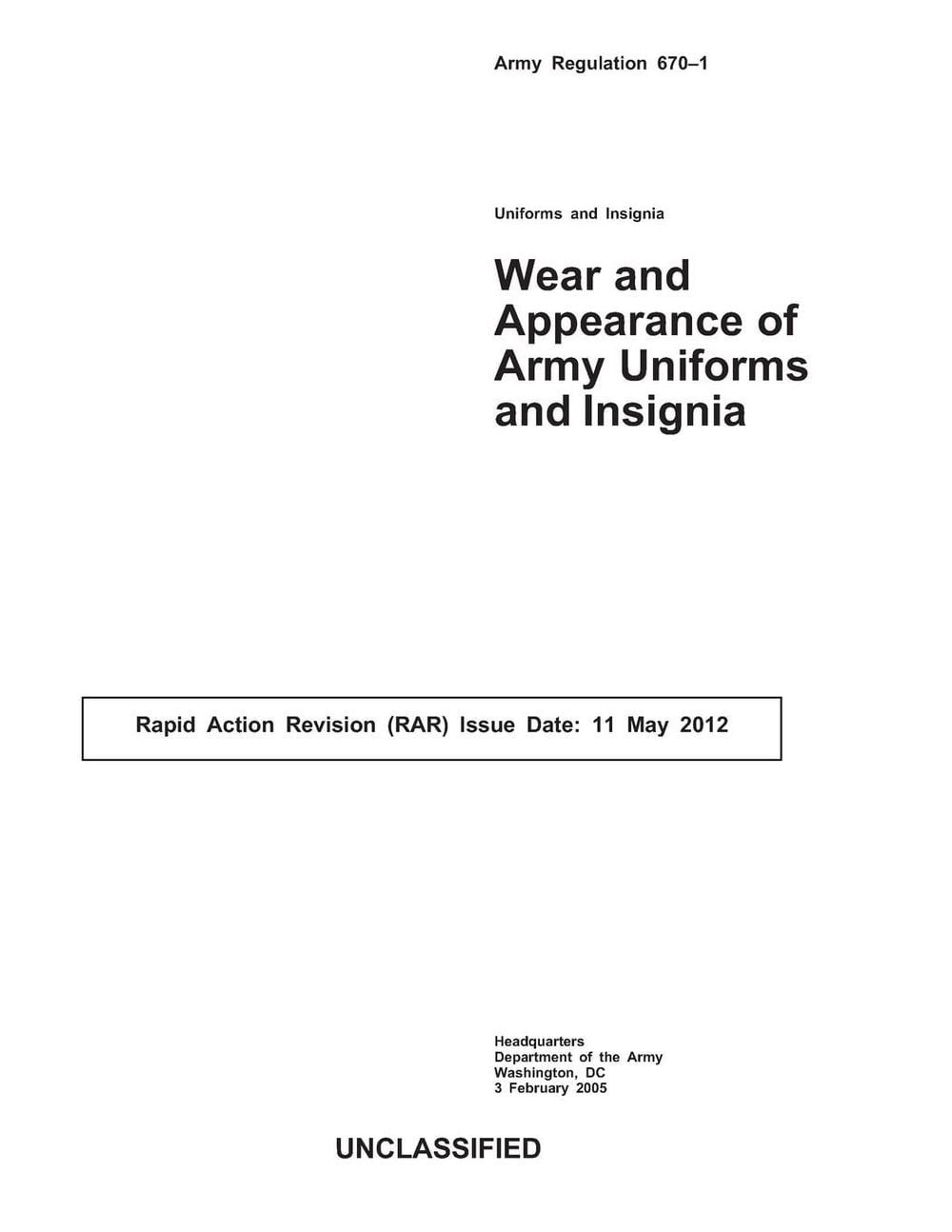 Army Regulation 670-1 (AR670-1): Wear and Appearance of Army Uniforms and Insign