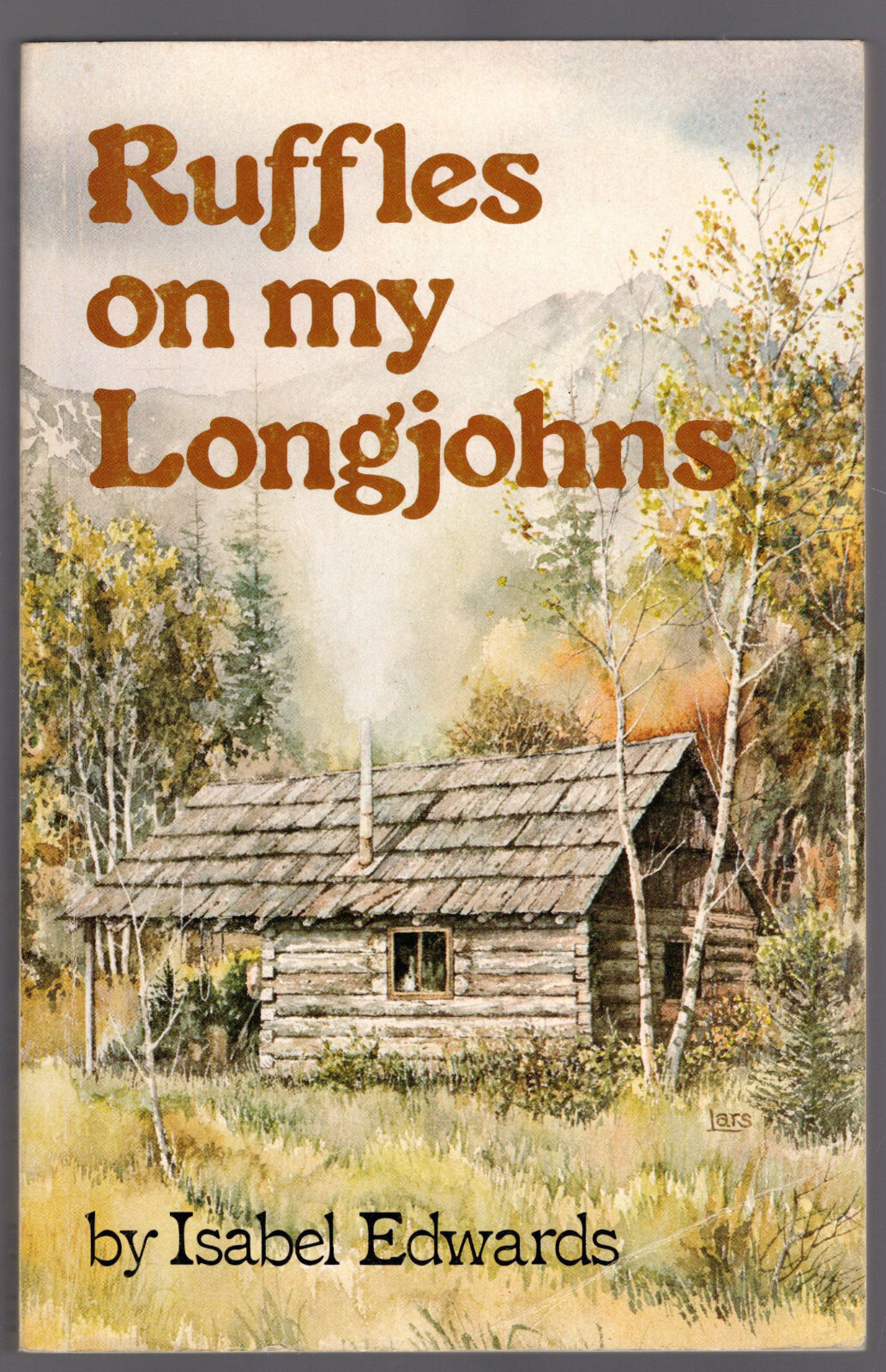 Ruffles on my Longjohns by Isabel Edwards