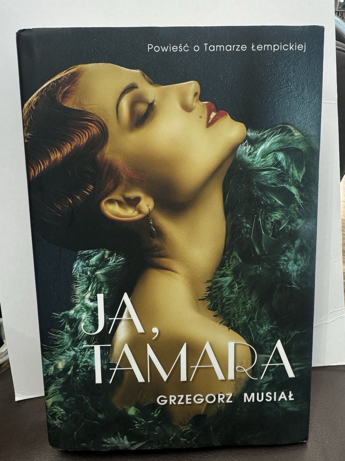 Ja Tamara- Musiał Grzegorz Poweiść O Tamarze Łempickiej Hard Cover Book