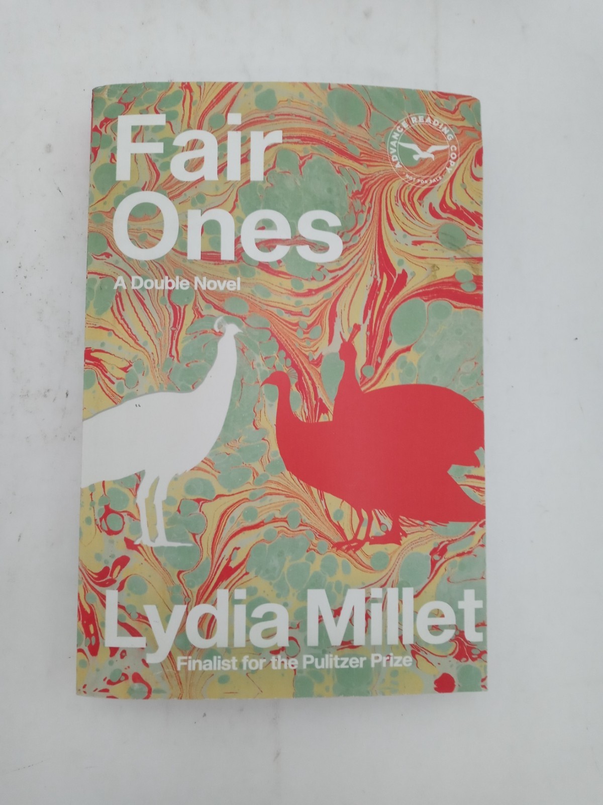 Fair Ones a Double Novel by Lydia Millet ARC PB 10/2026 Unused