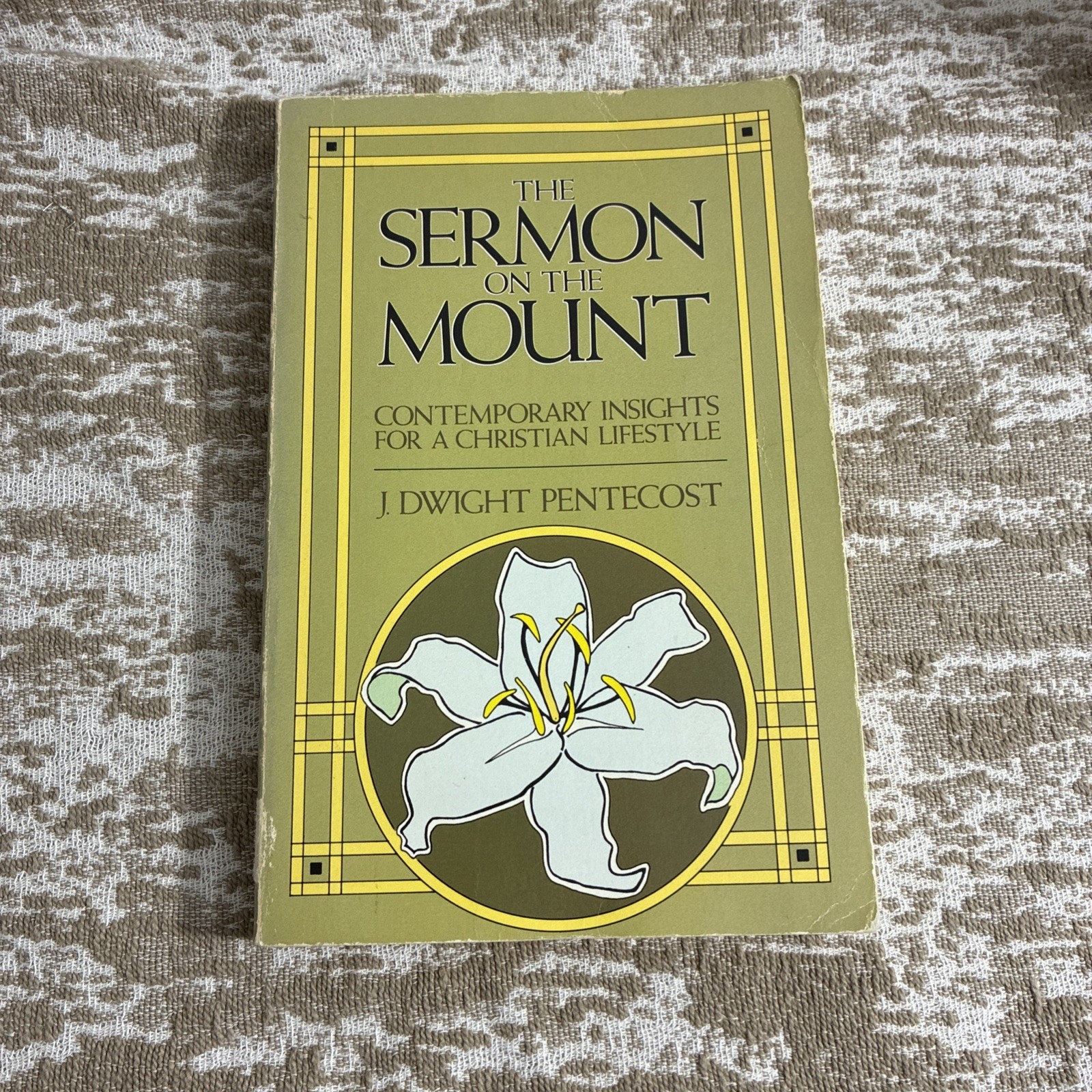 Sermon on the Mount by J. Dwight Pentecost (1980, Trade Paperback)