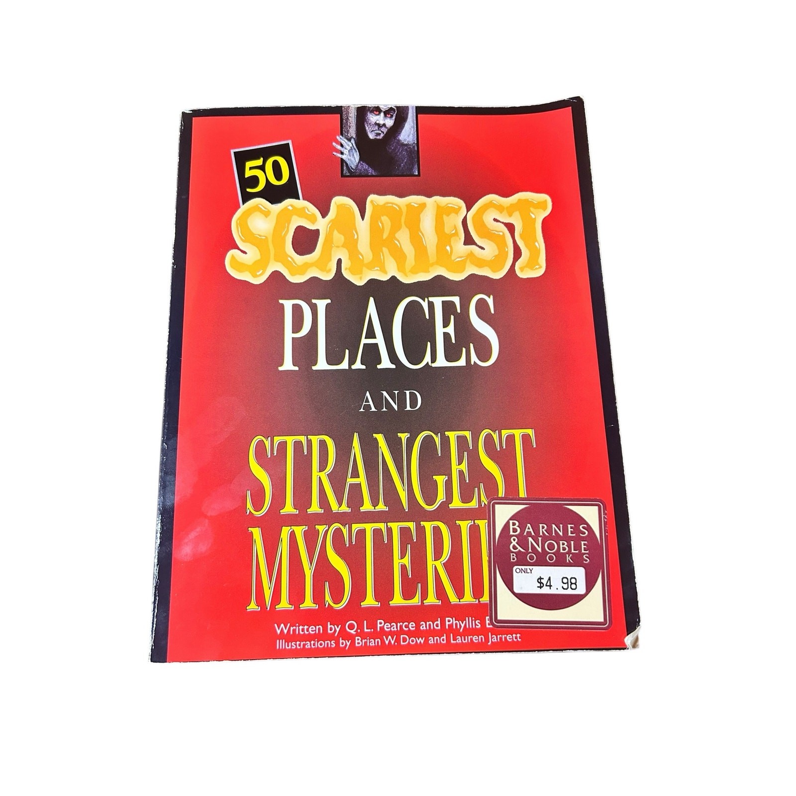 50 Scariest Places & Strangest Mysteries by Pearce & Emert | Paranormal Book