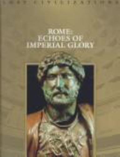 Rome: Echoes of Imperial Glory; Los- 0809490161, Time-Life Books, hardcover, new