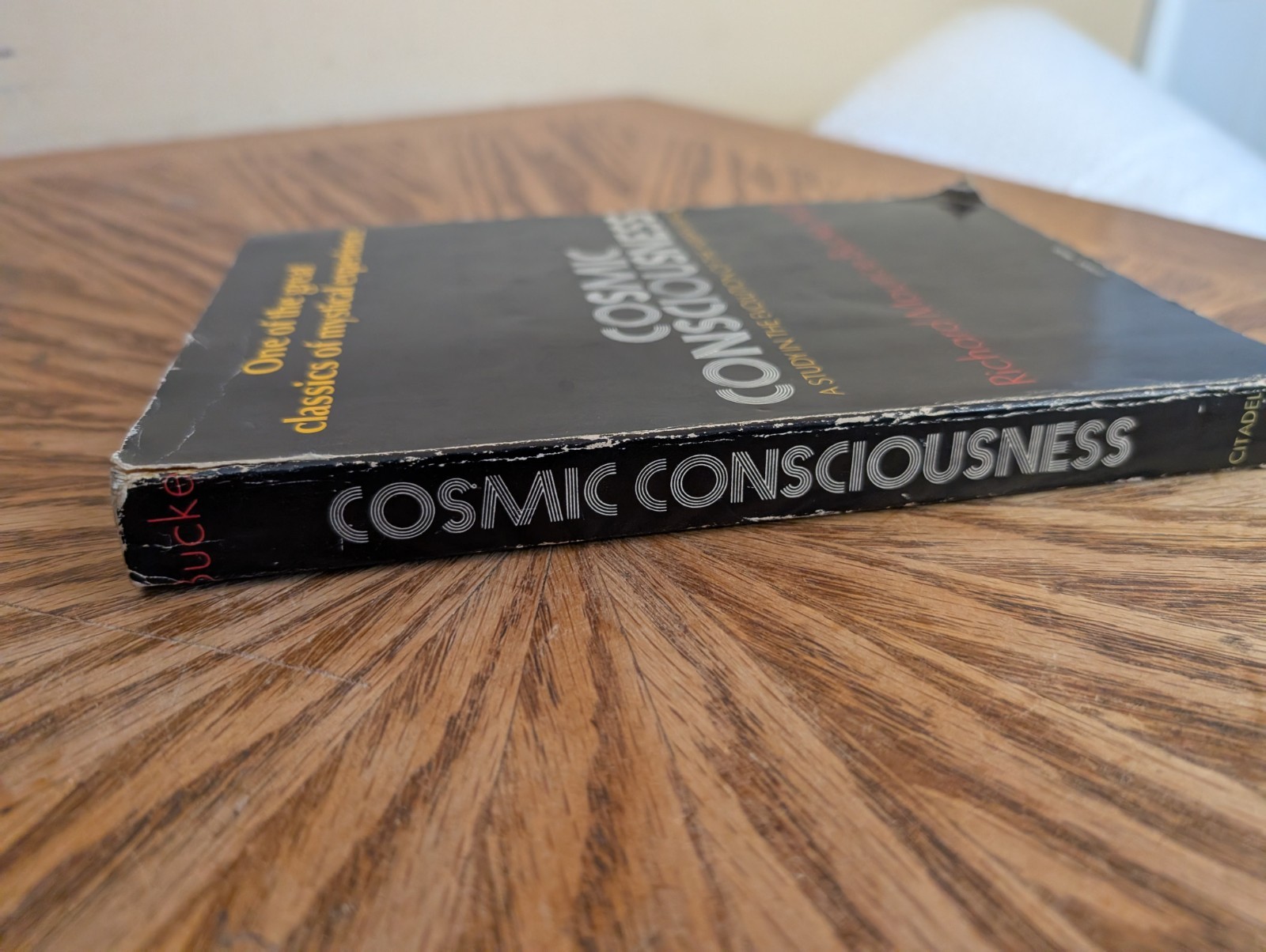 Cosmic Consciousness – Richard Maurice Bucke, M.D. The Citadel Press