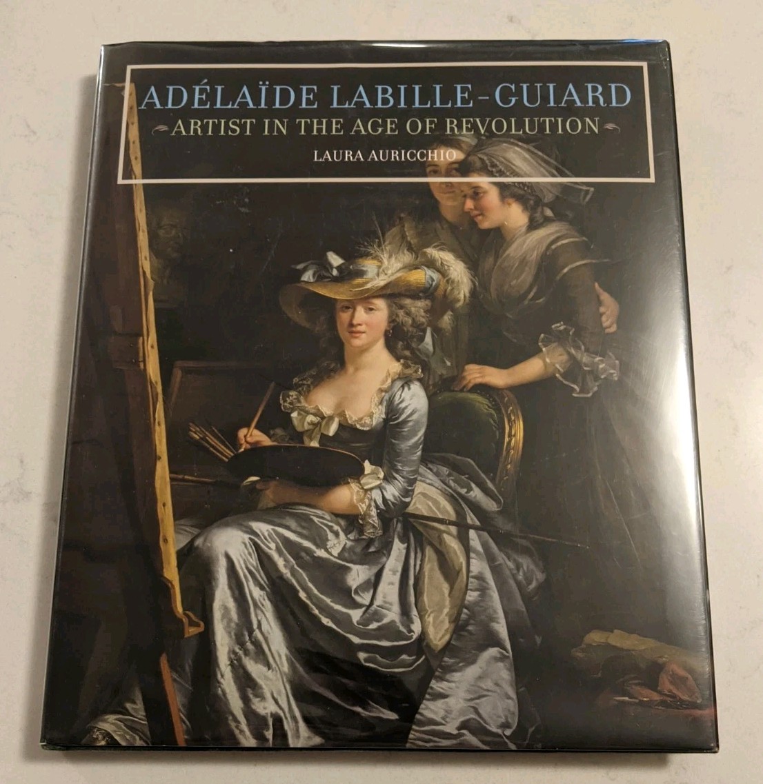 Adlade Labille-Guiard: Artist in the Age of Revolution