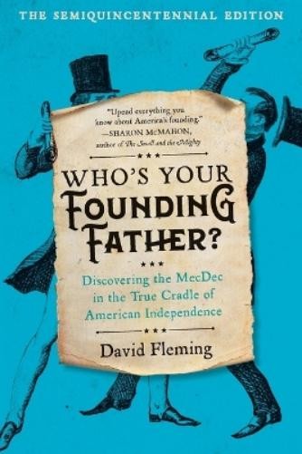 David Fleming Who’s Your Founding Father? (Paperback)