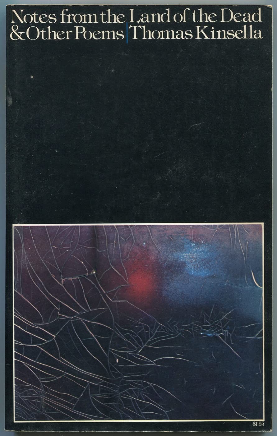 Notes from the Land of the Dead and Other Poems Kinsella, Thomas paperback G…